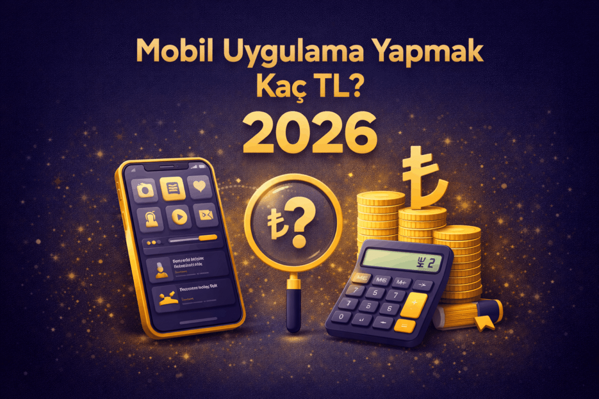 Mobil uygulama yapmak kaç TL