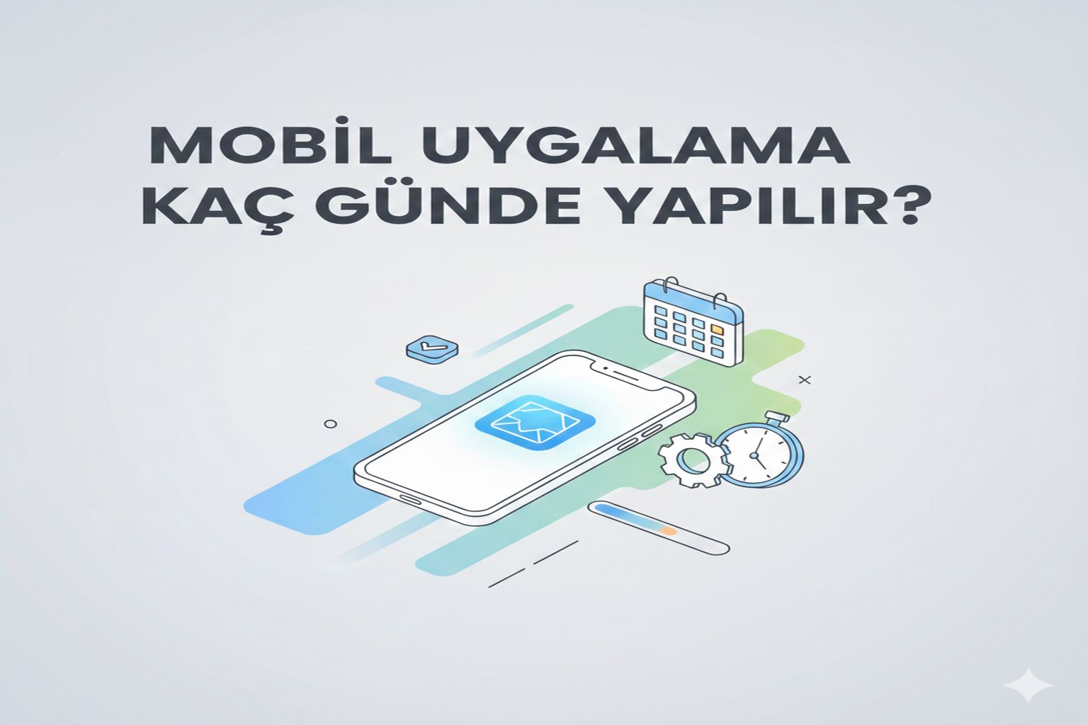 Mobil Uygulama Kaç Günde Yapılır