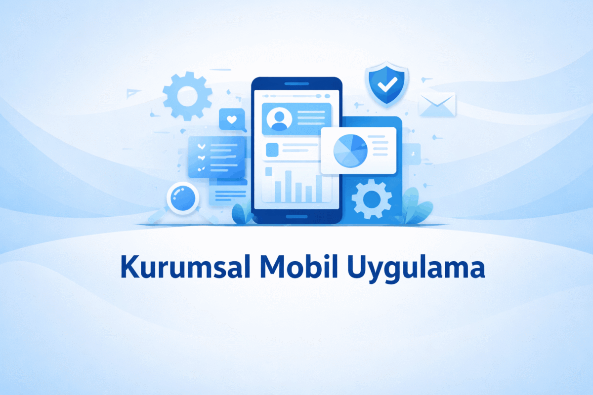 Kurumsal mobil uygulama