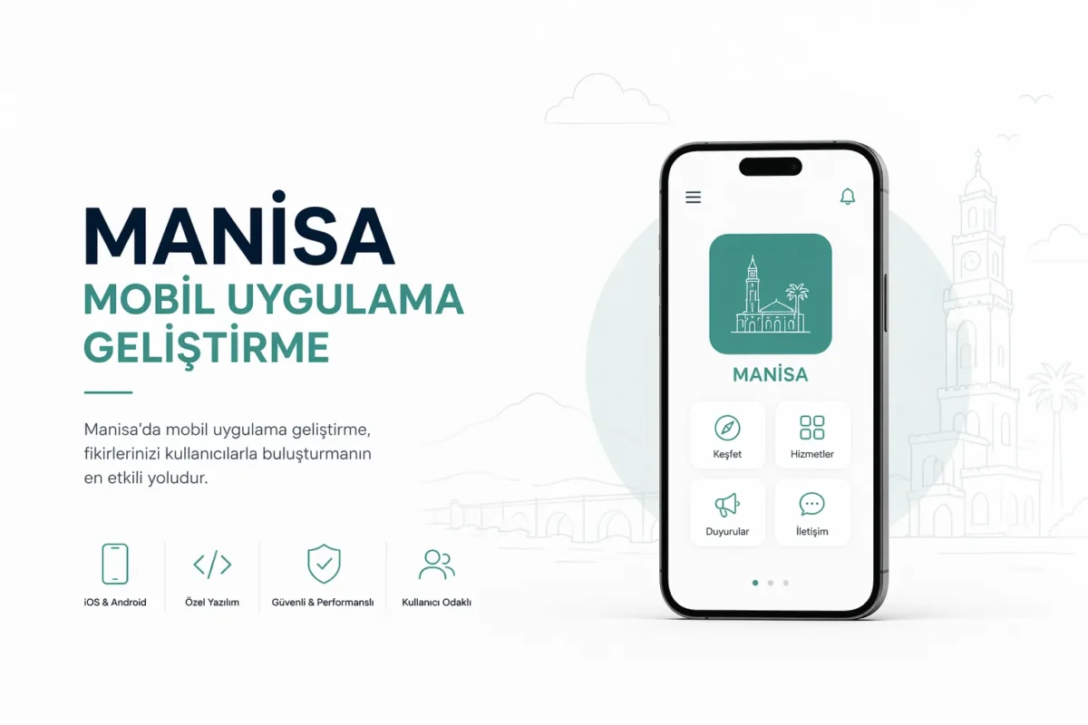 Manisa mobil uygulama firması