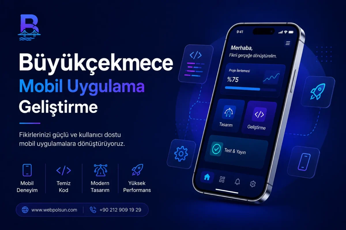 mobil uygulama geliştirme büyükçekmece